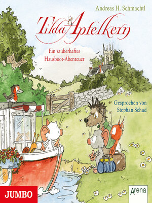 cover image of Tilda Apfelkern. Ein zauberhaftes Hausboot-Abenteuer
